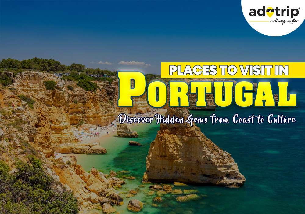 Places to Visit in Portugal